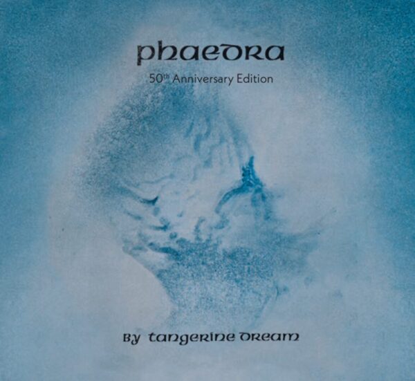 Tangerine Dream - Phaedra (Ltd. 50th Anniversary Edition)